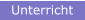 Unterricht