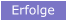 Erfolge